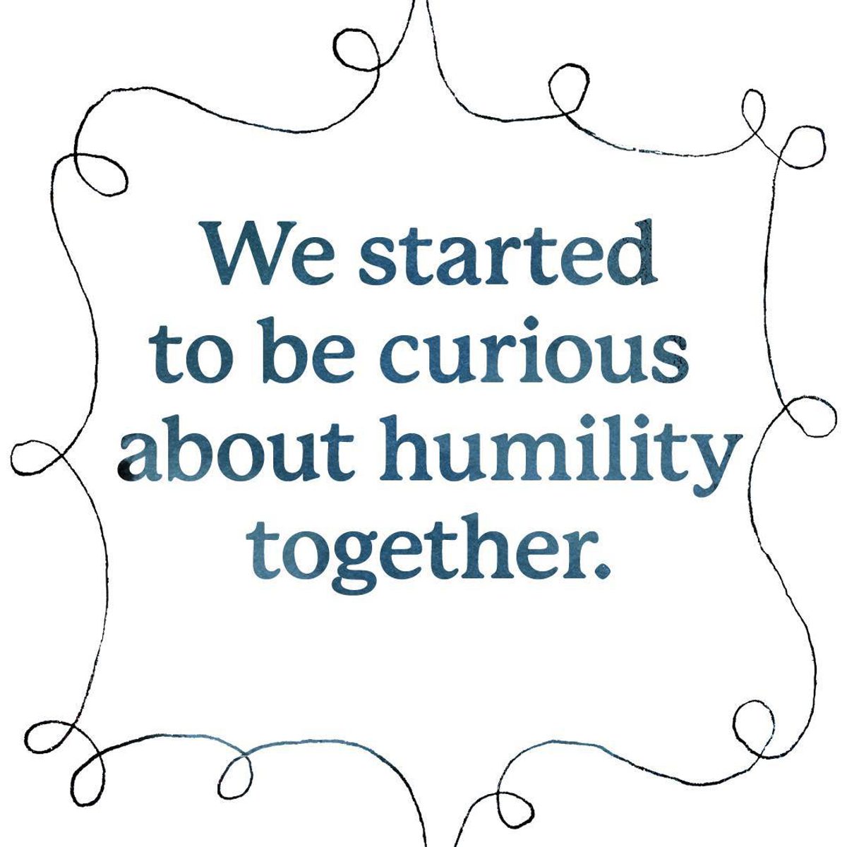 Humility